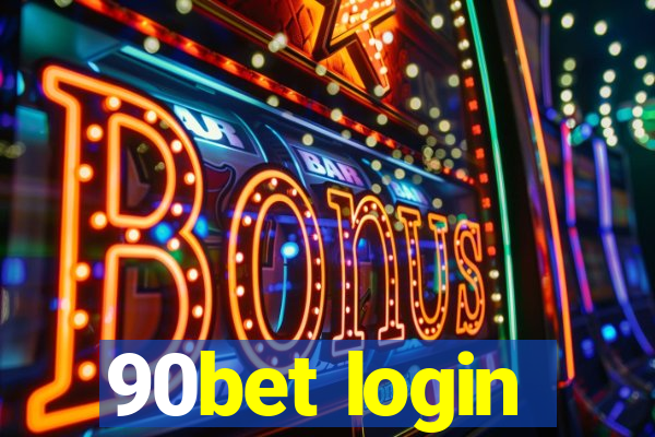 90bet login